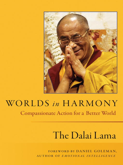 Title details for Worlds in Harmony by His Holiness The Dalai Lama - Available